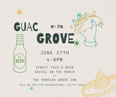 June 27 Guac on the Grove graphic